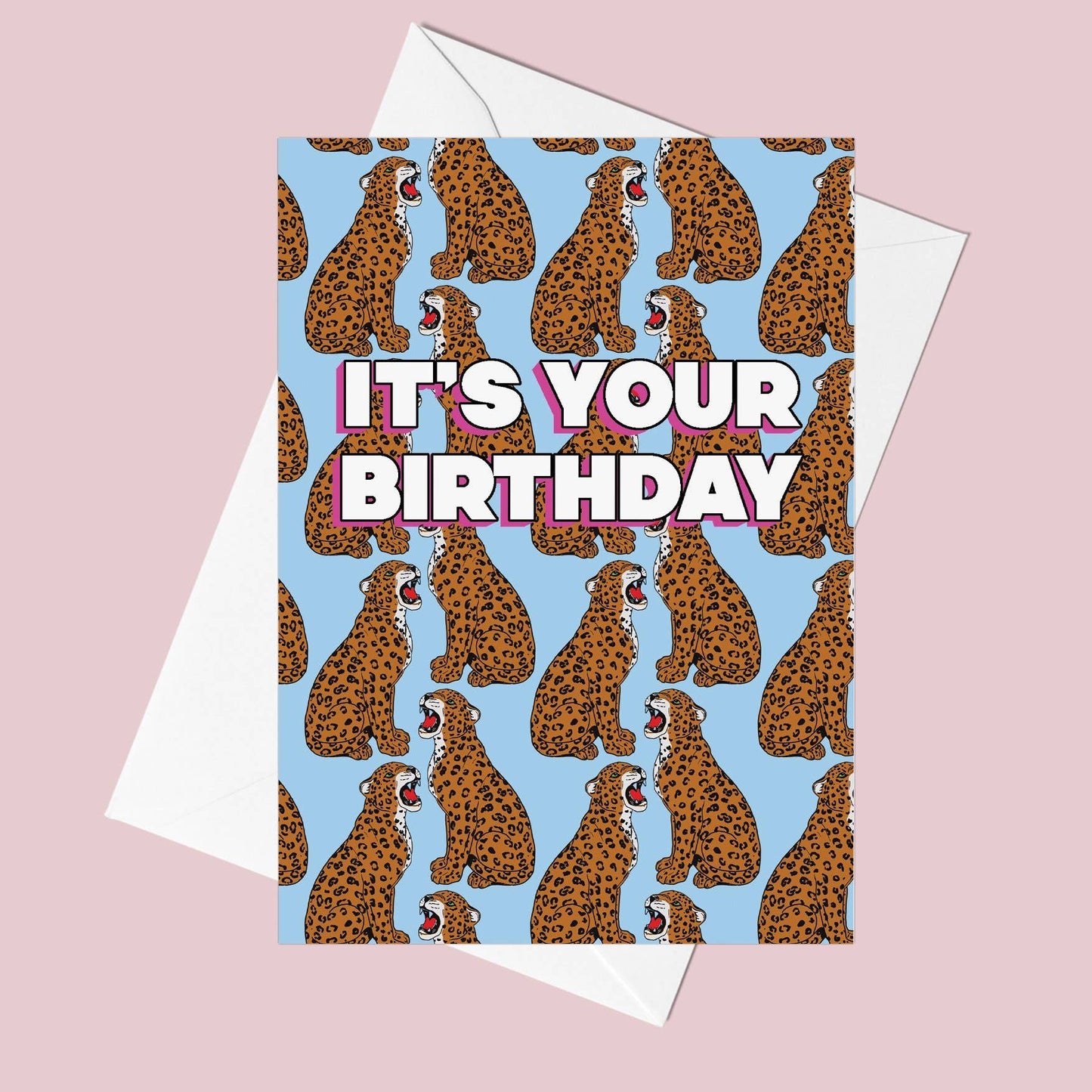 'It's Your Birthday Leopard' Greeting Card