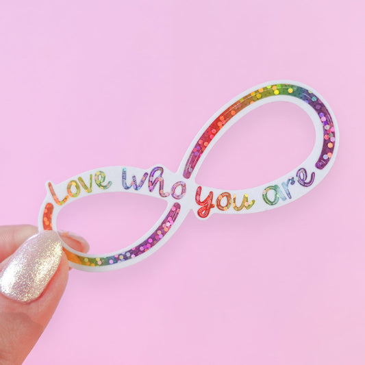 Love Who You Are Sticker